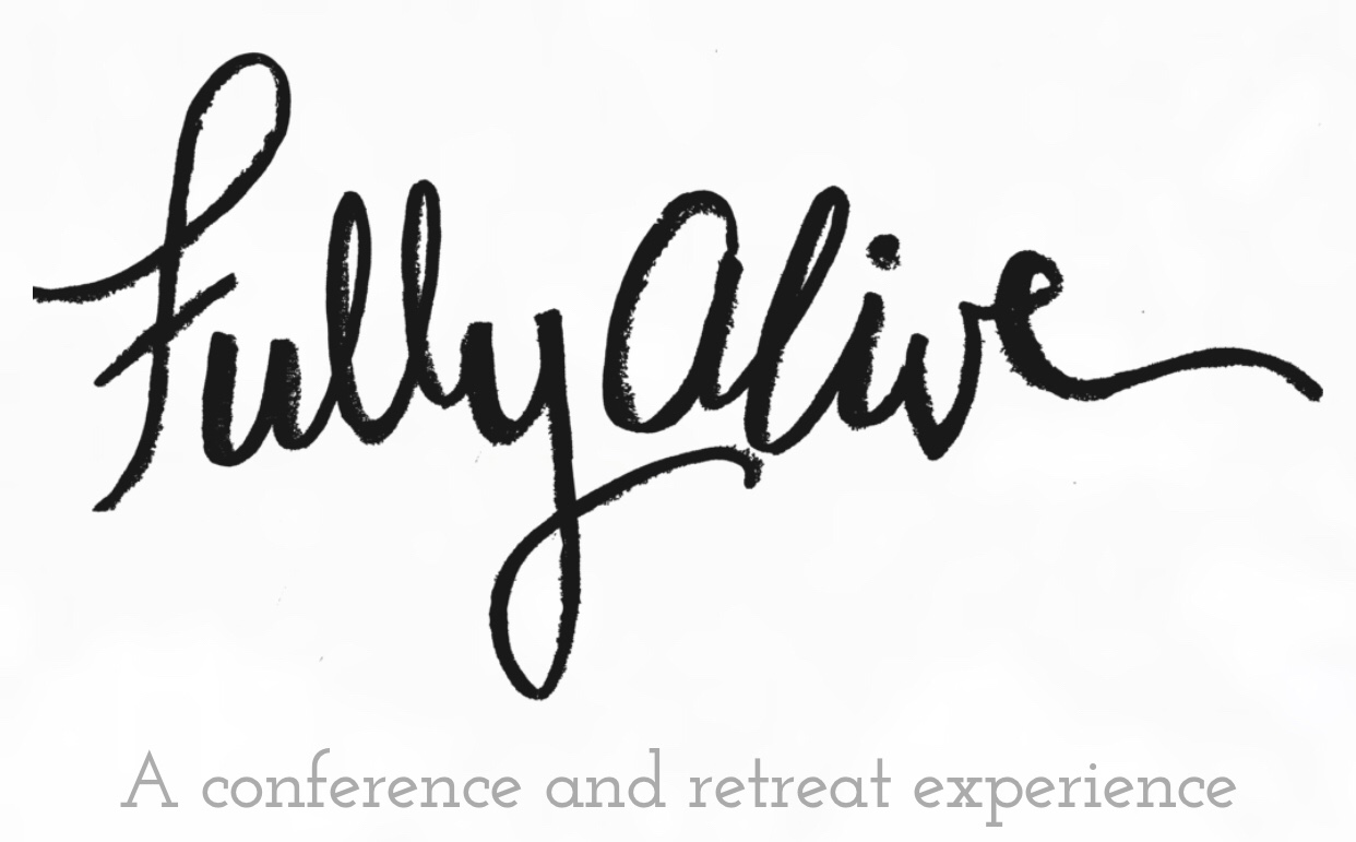 Fully Alive Conference