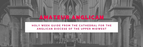 Liturgy for Holy Week